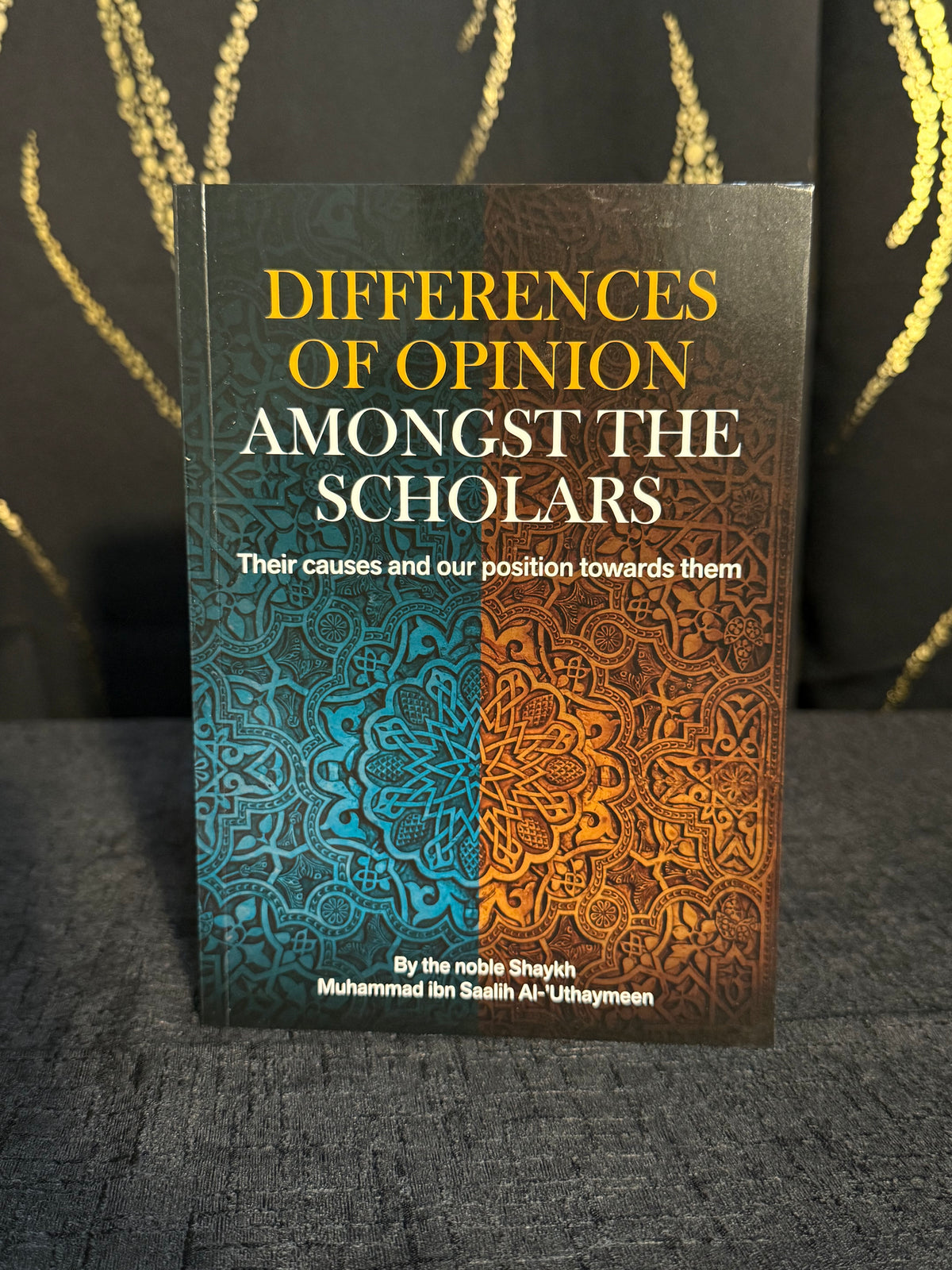 Differences of Opinions Amongst The Scholars - Sheikh Ibn Uthaymeen