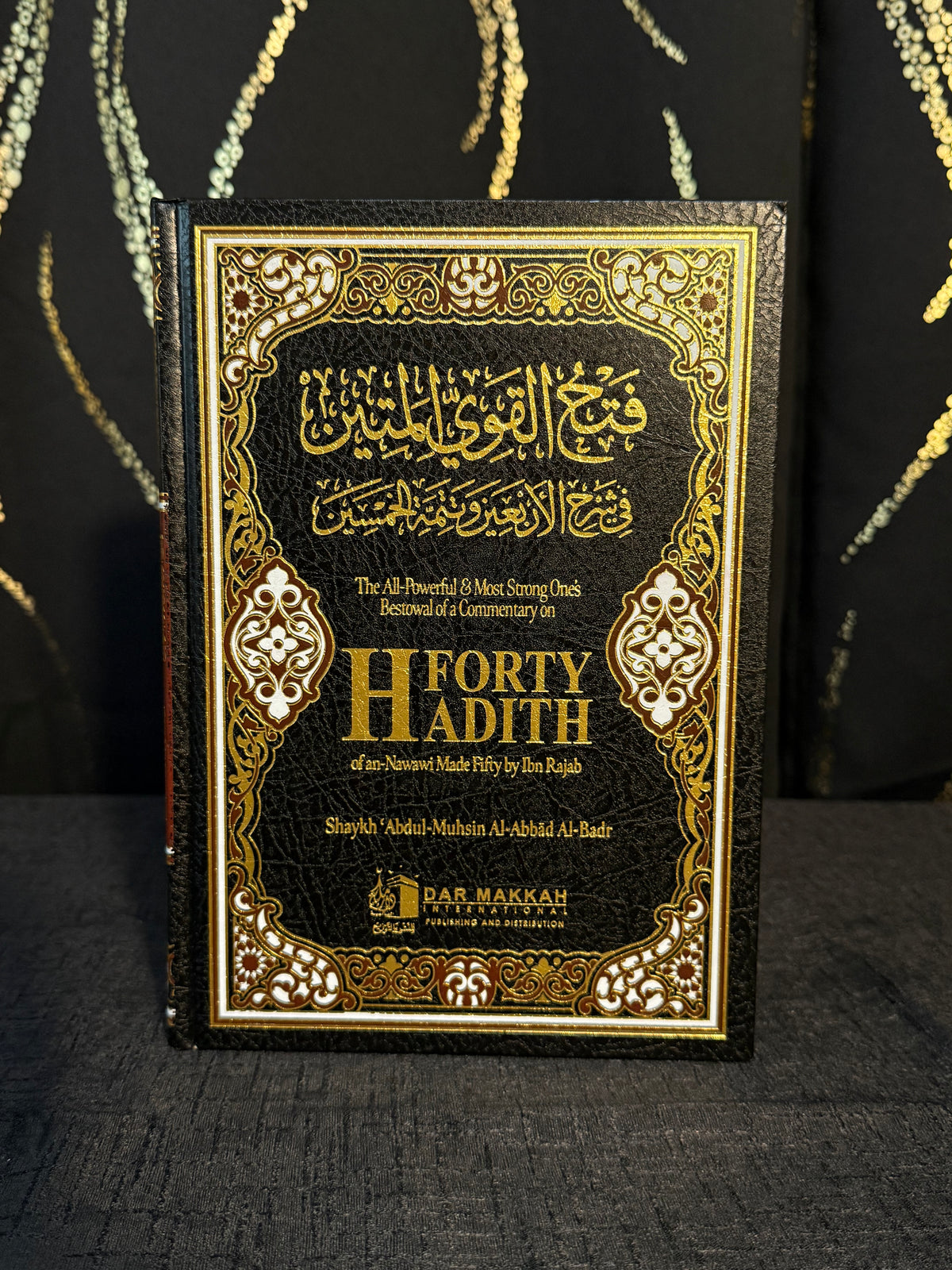 Forty Ahadith - Explanation of Sheikh Abd al Muhsin al Abbad al Badr
