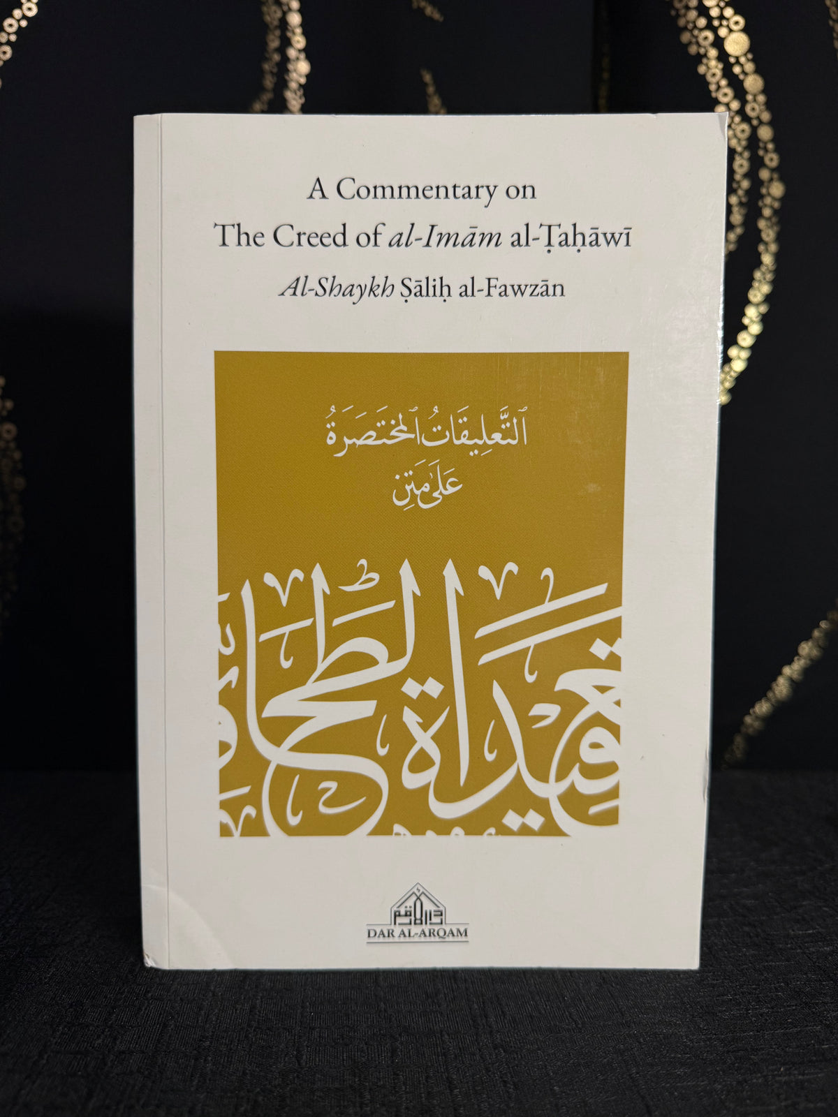 A Commentary on The Creed of al-Imam  al-Tahawi - Salih al-Fawzan